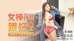 苏清歌女神行踪追踪 住处激情抽插春潮涌动